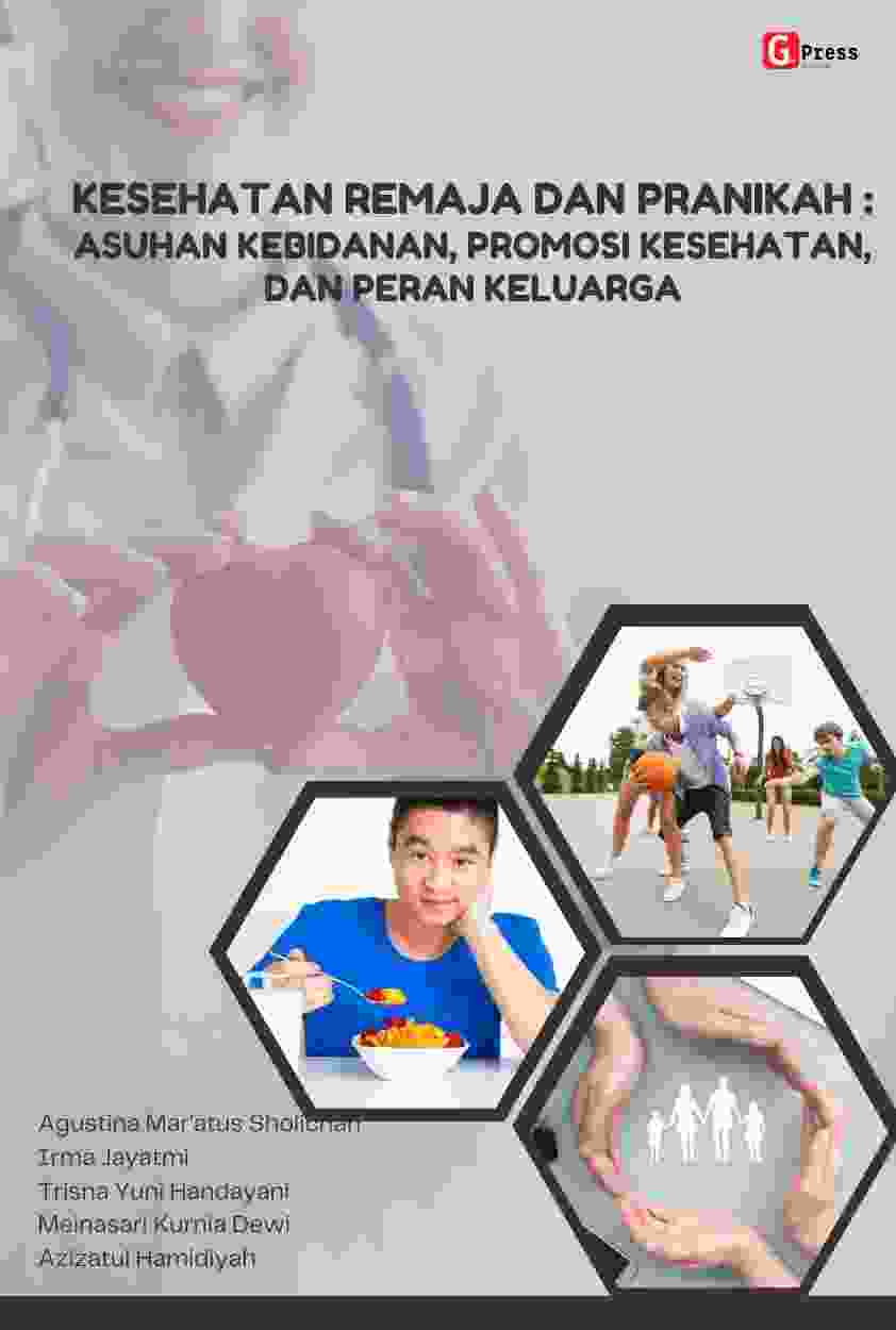 1965 Kesehatan Remaja dan Pranikah: Asuhan Kebidanan, Promosi Kesehatan, dan Peran Keluarga